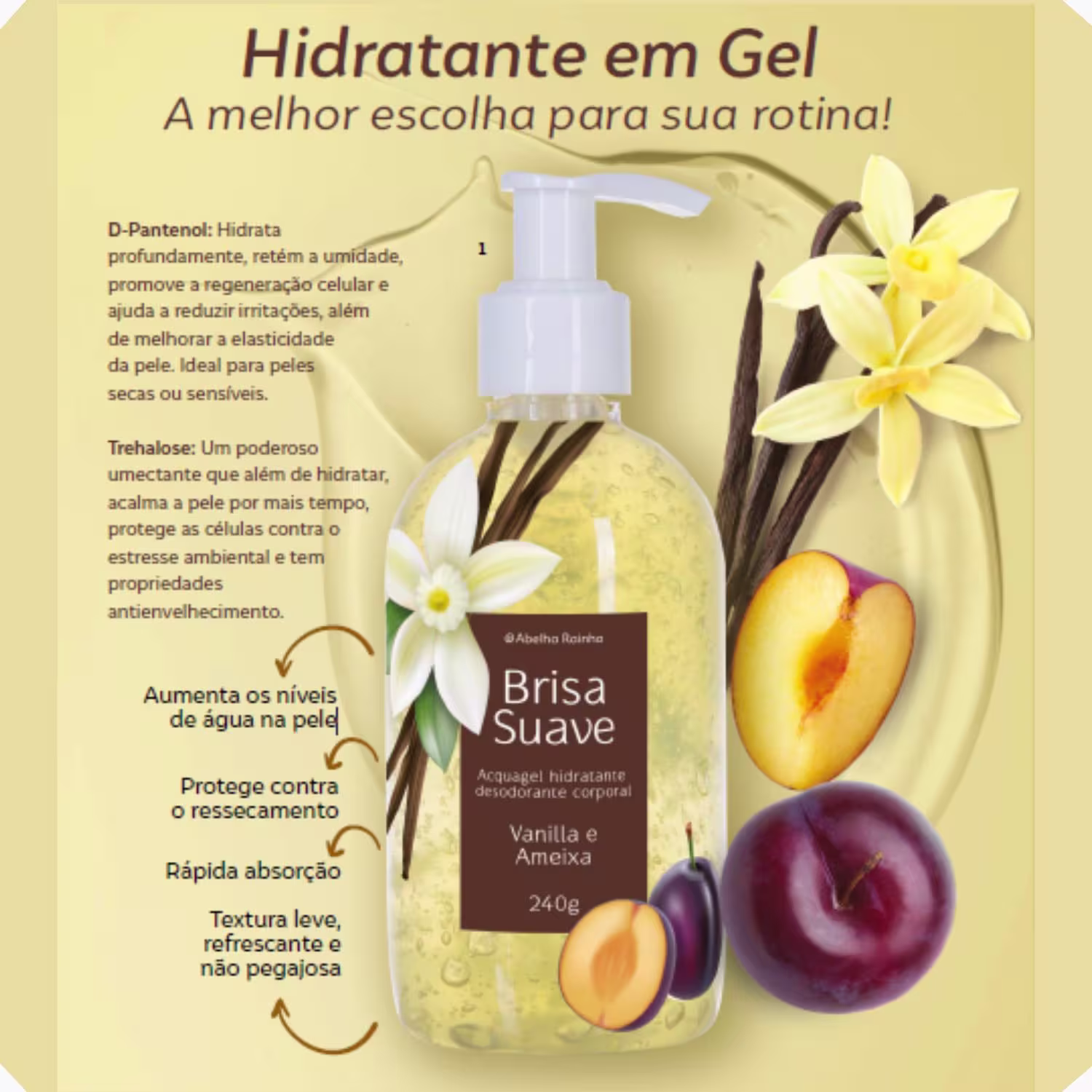 Loção Hidratante Corporal Abelha Rainha Brisa Suave Acquagel Vanilla e Ameixa, 300g.
