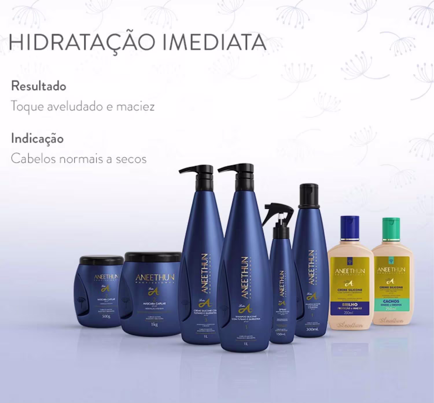 Imagem com todos os produtos da linha e texto indicando como resultado toque aveludado e maciez para cabelos normais a secos.