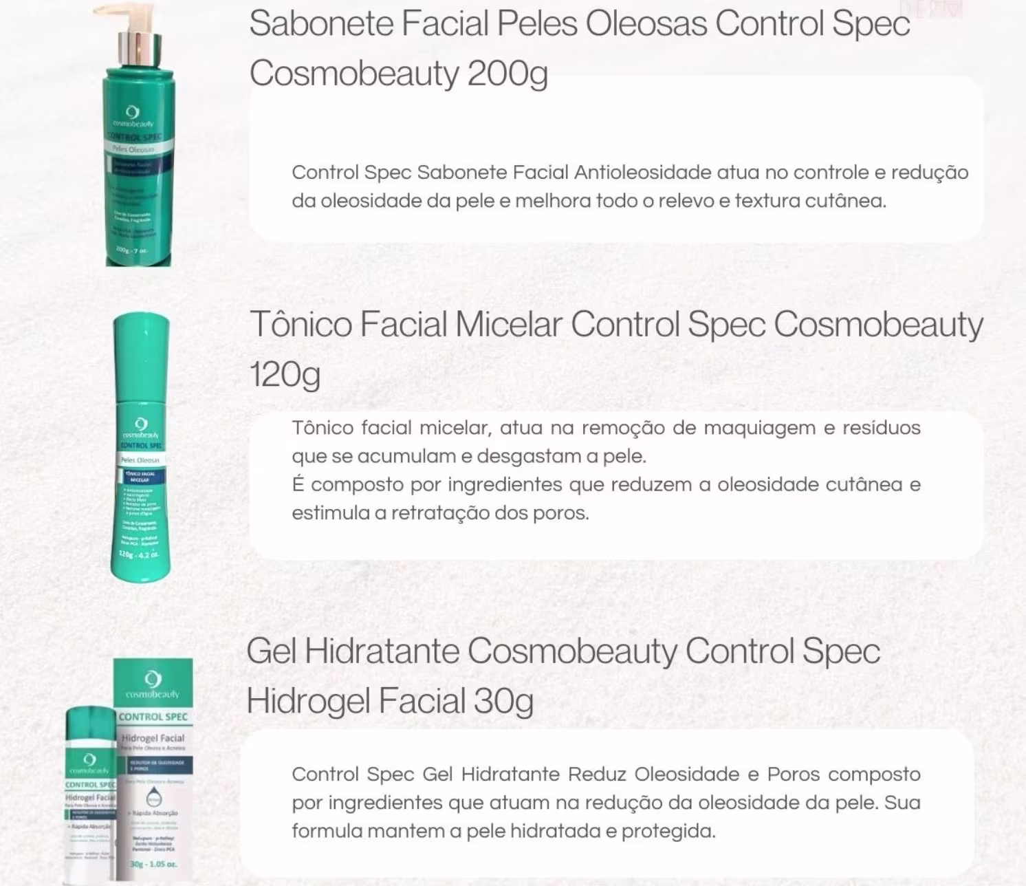 Sabonete Facial Peles Oleosas Control Spec Cosmobeauty 200g. Tônico Facial Micelar Control Spec Cosmobeauty 120g. Gel Hidratante Cosmobeauty Control Spec Hidrogel Facial 30g.