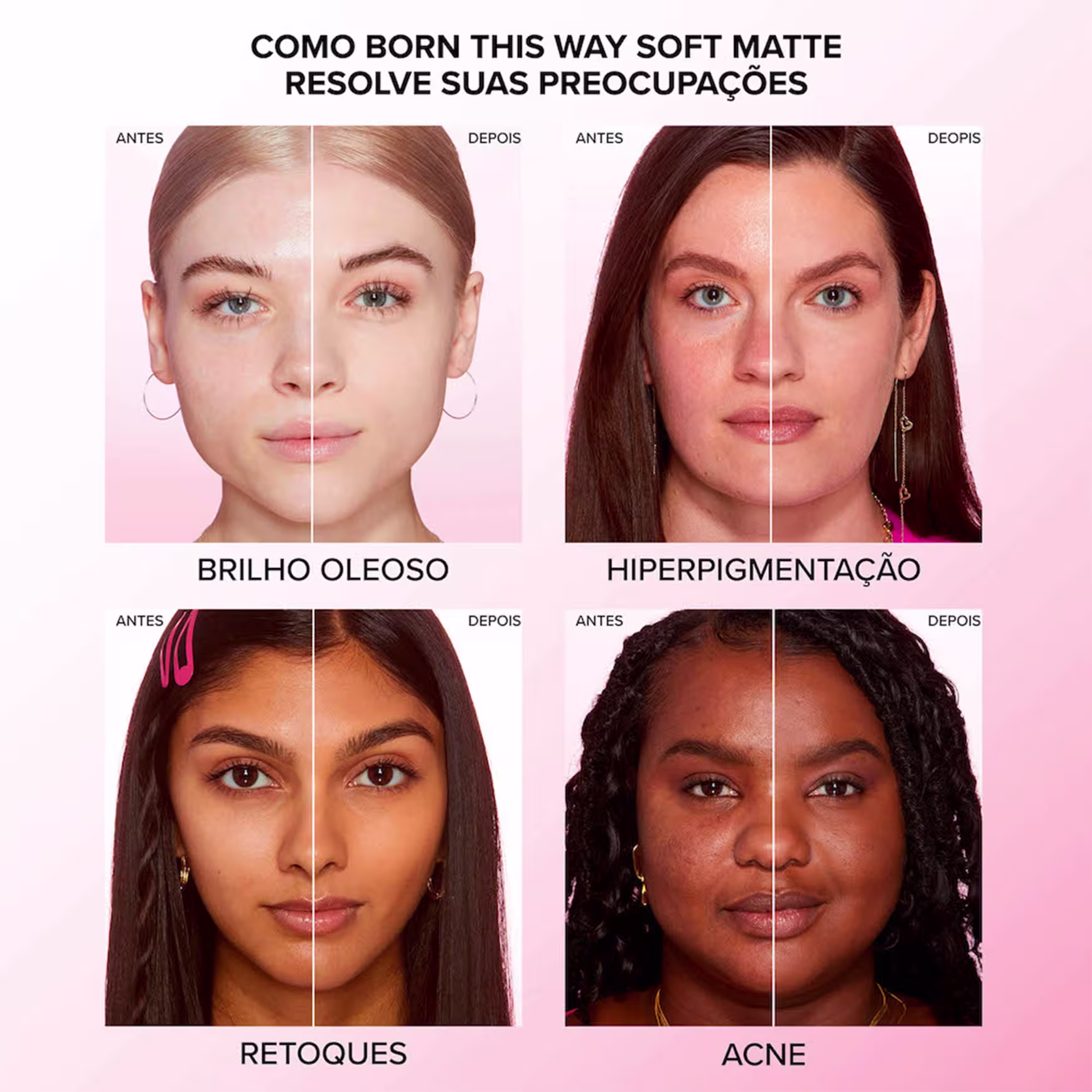 A imagem é dividida em 4 quadrados, cada um com o rosto de uma mulher, mostrando o metade do rosto sem a base e a outra metade do rosto usando a base.