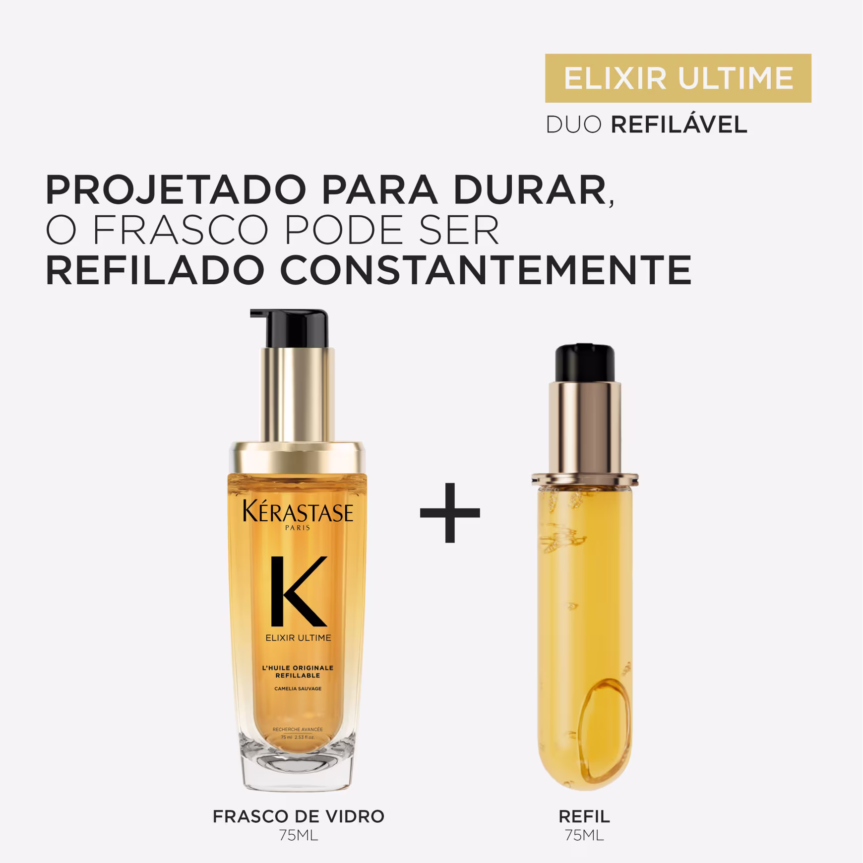 A imagem mostra o óleo de Elixir Ultime da Kérastase, que é duo refilável. Há um frasco de vidro maior e um refil menor, ambos contendo um óleo de cor dourada. O texto descreve que foi "Projetado para durar", pois o frasco pode ser constantemente refilado