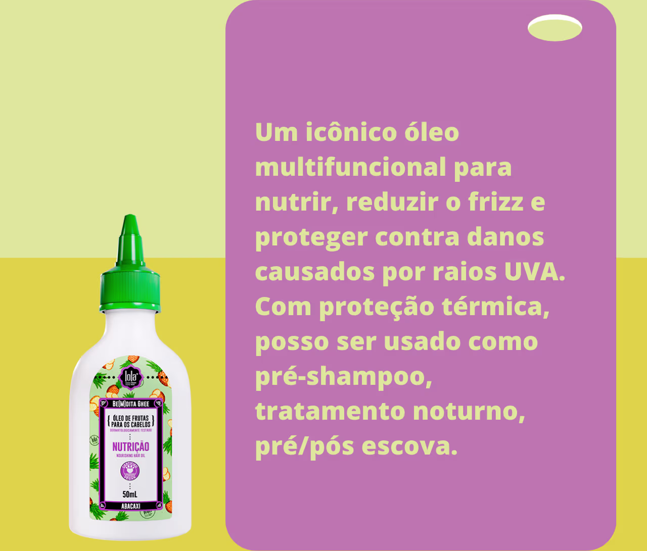 A imagem mostra o produto do lado esquerdo e, num fundo com dois tons de amarelo e, ao lado, um fundo lilás com informações sobre o produto escrito em amarelo.