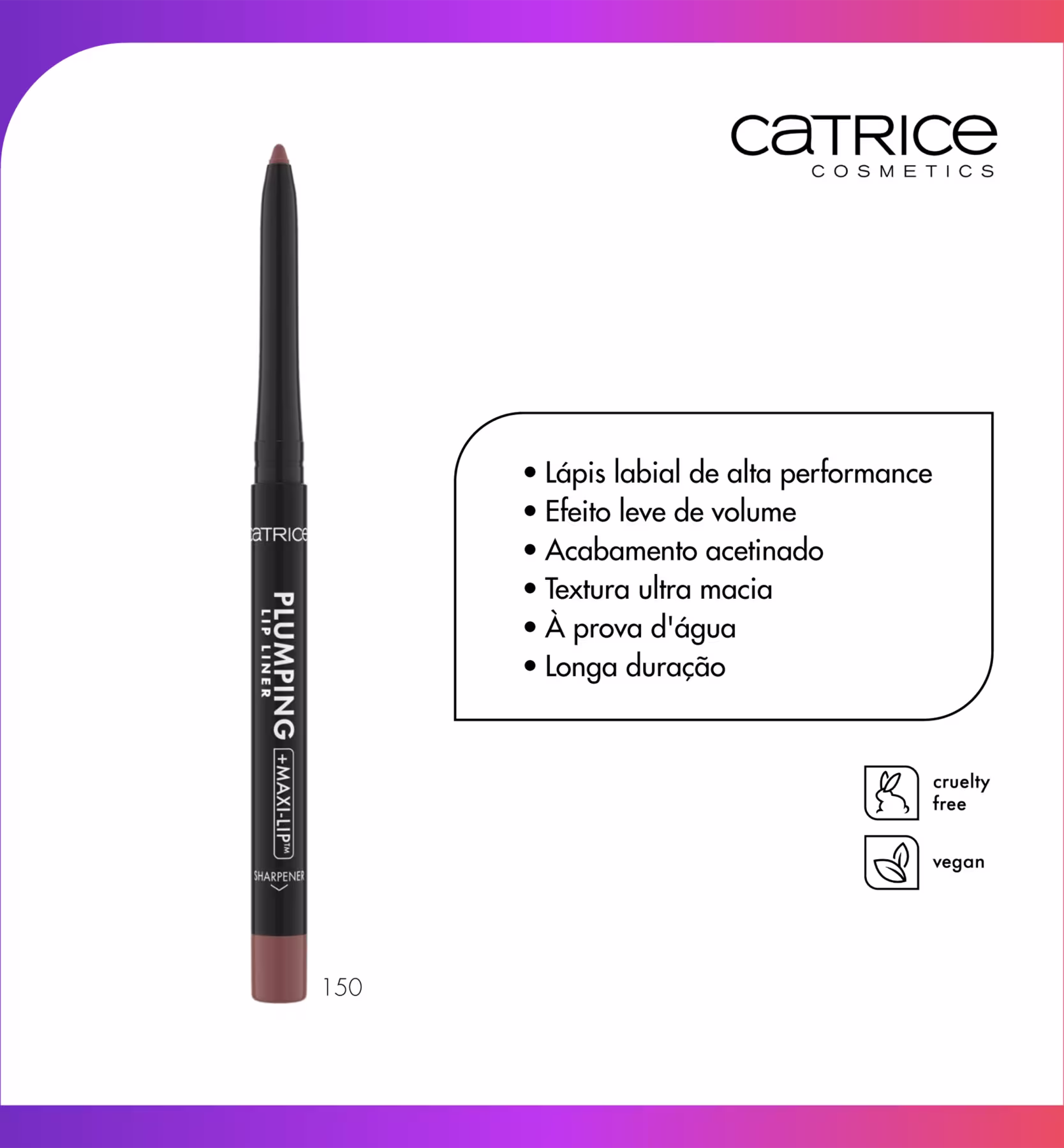 Lápis labial com texto descrevendo os benefícios.