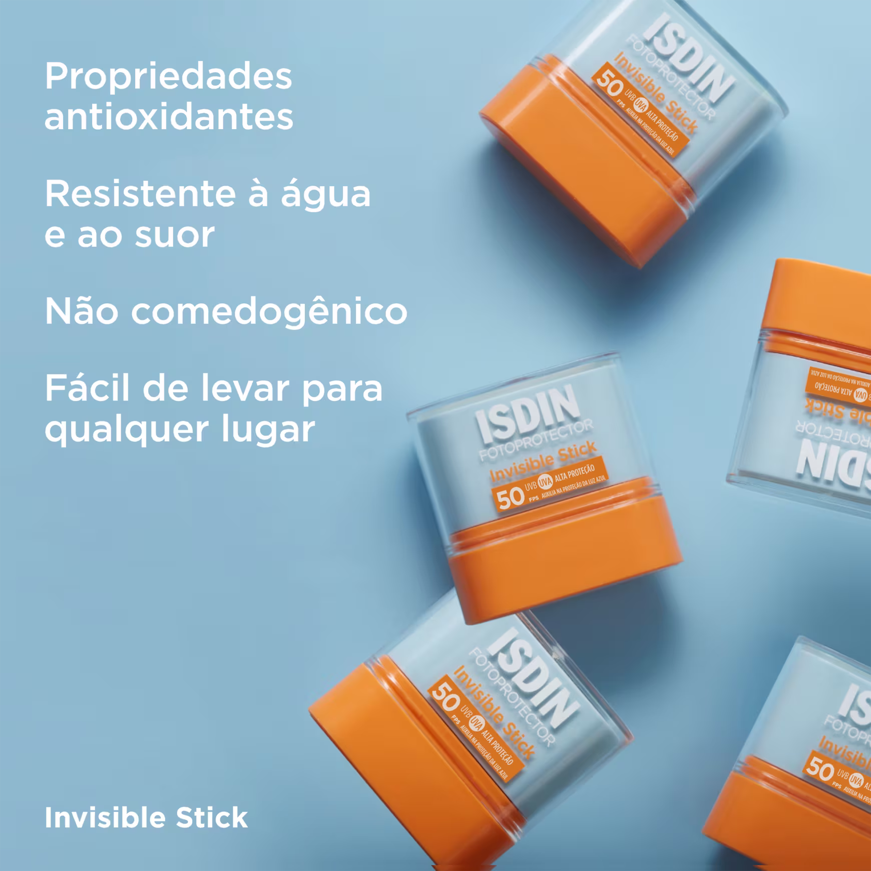Texto destaca: "Propriedades antioxidantes", "Resistente à água e ao suor" e "Não comedogênico". Os produtos são identificados como "Invisible Stick" e possuem um fator de proteção solar 50.