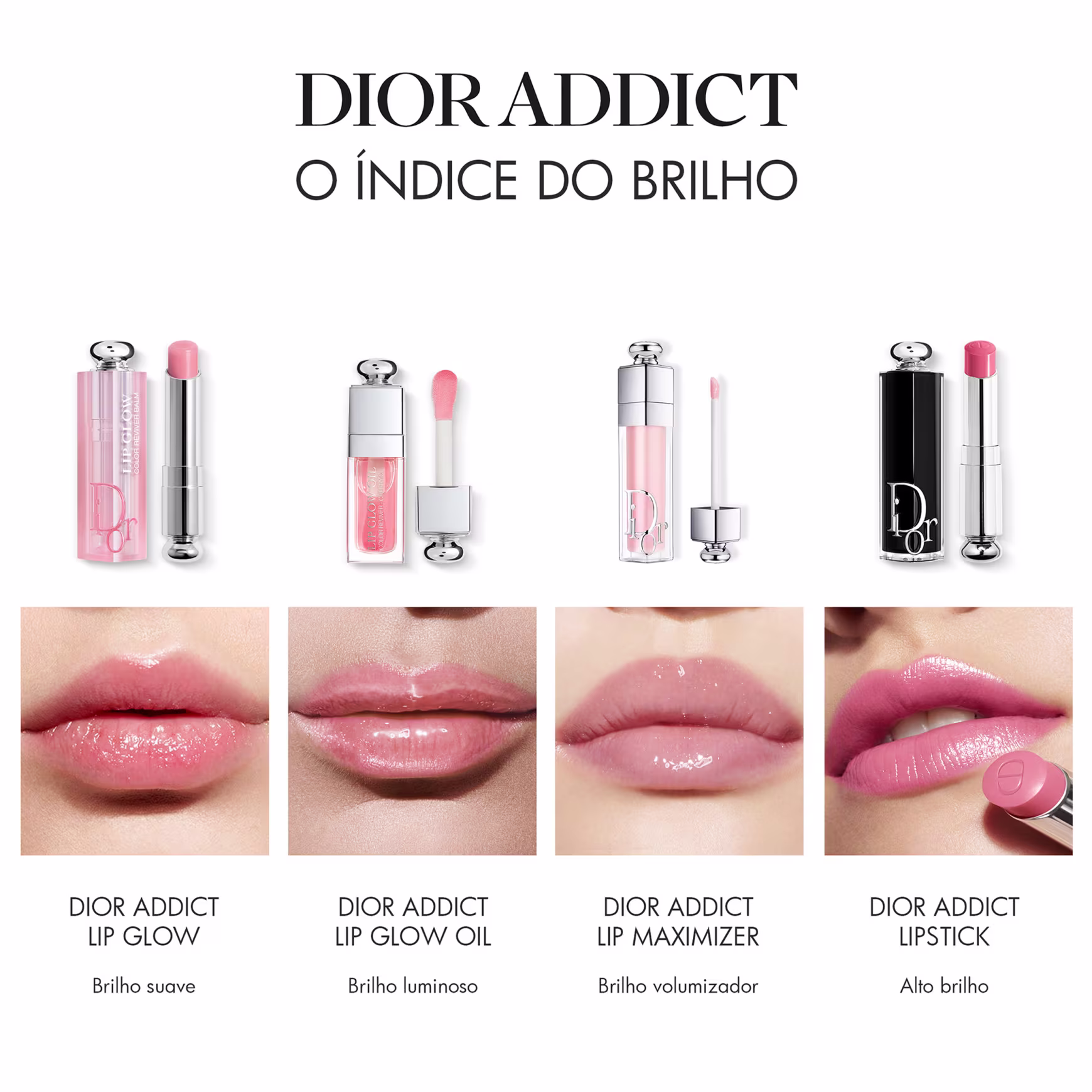 As quatro versões de Dior Addict: Lip Glow, Lip Glow Oil, Lip Maximizer, Addict Lipstick.