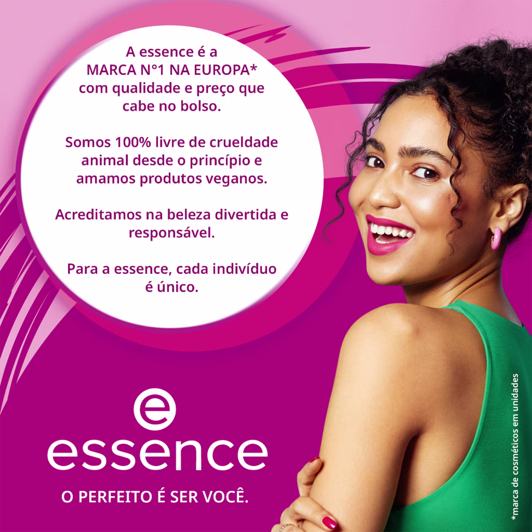 O anúncio destaca que a Essence é a marca número 1 na Europa em termos de qualidade e preço acessível. Menciona que a empresa é 100% livre de crueldade animal desde o início e que ama produtos veganos.