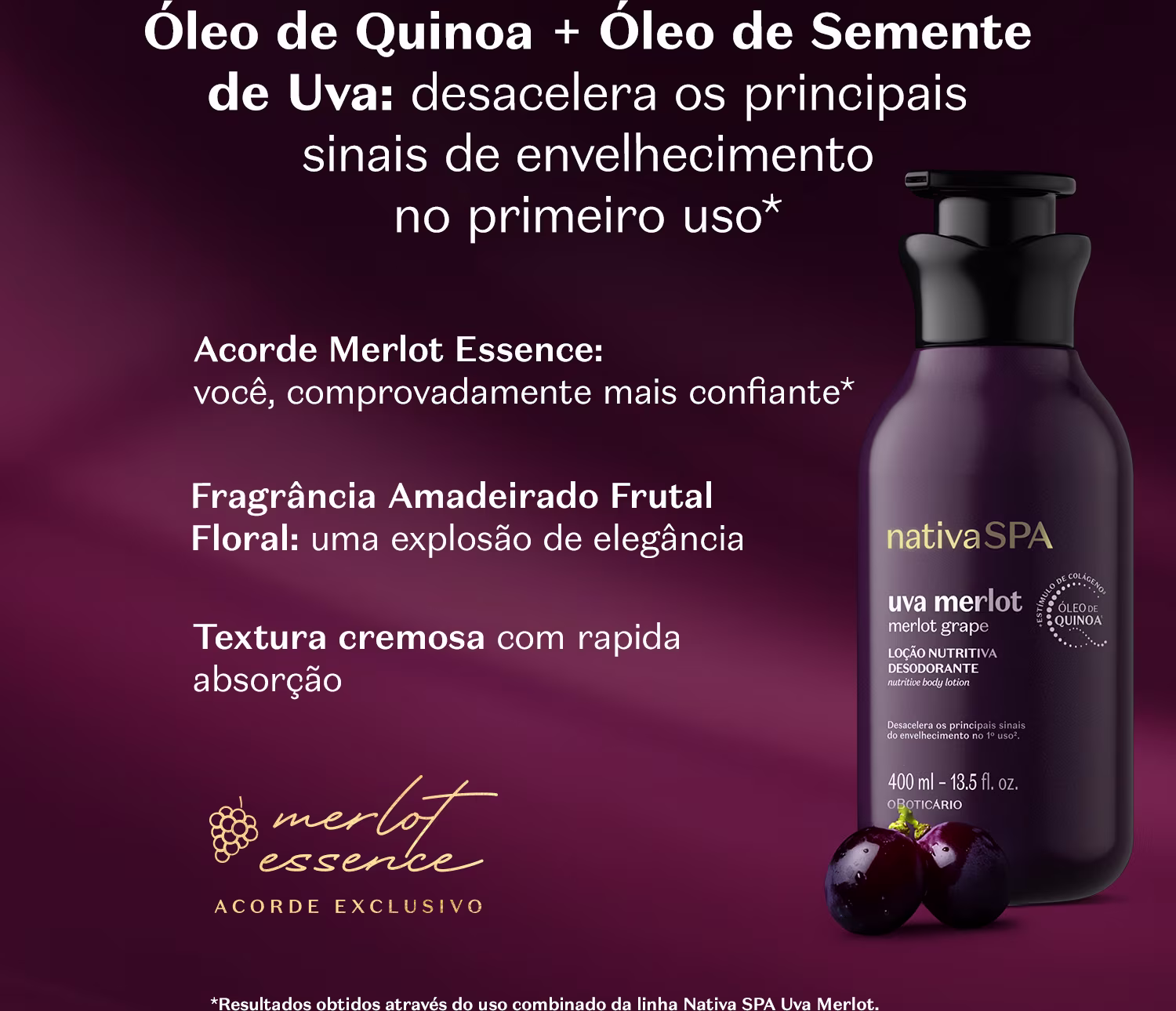 O rótulo destaca os principais ingredientes, como óleo de quinoa e óleo de semente de uva e menciona que o produto ajuda a desacelerar os principais sinais de envelhecimento no primeiro uso Também são destacadas as características da fragrância amadeirada