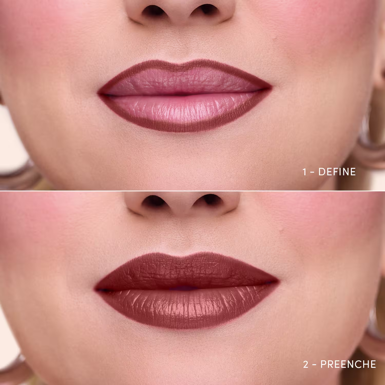 Imagens com foco na boca para demonstrar as características do produto. A primeira mostra o batom definindo os lábios (1- DEFINE) e outra mostrando o batom preenchendo os lábios (2- PREENCHE). A cor predominante é avelã, com acabamento brilhoso.