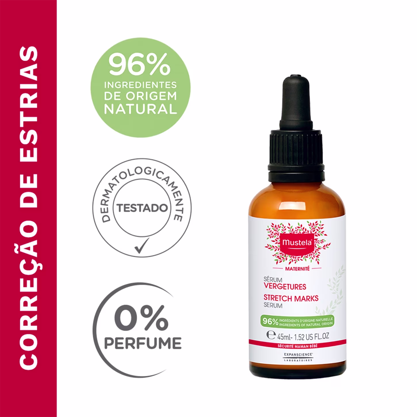 Imagem do sérum com as informações: "correção de estrias, 96% de ingredientes naturais, dermatologicamente testado, 0% de perfume."