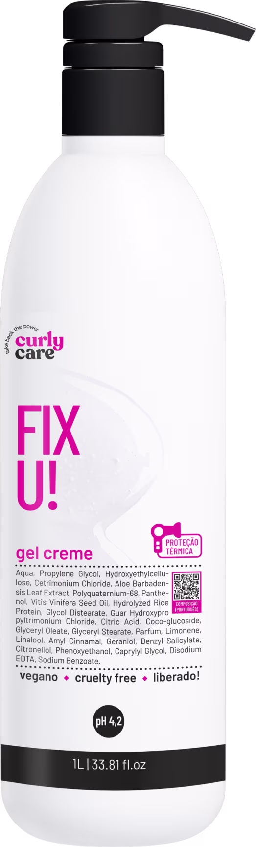 Produto de cuidado capilar da marca Curly Care. Frasco plástico branco com tampa preta. Rótulo com o nome "Fix U!" em letras grandes e rosa, e "gel creme" em letras menores abaixo.