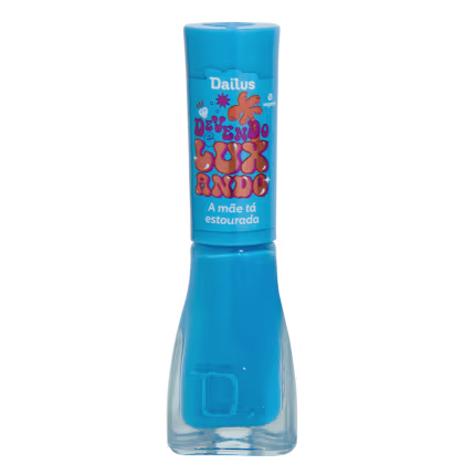 Imagem do produto Dailus Devendo e Luxando A Mãe Tá Estourada - Esmalte 8ml