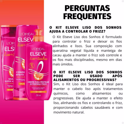Imagem do produto Kit Elseve Liso Dos Sonhos: Shampoo 200ml, Condicionador 200ml e Creme Para Pentear 250ml