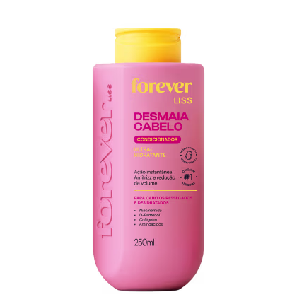 Frasco rosa com rótulo "Forever Liss Desmaia Cabelo Condicionador" em amarelo, contendo 250ml de produto para cabelos ressecados e desidratados, com ingredientes como niacinamida, D-pantenol e colágeno.