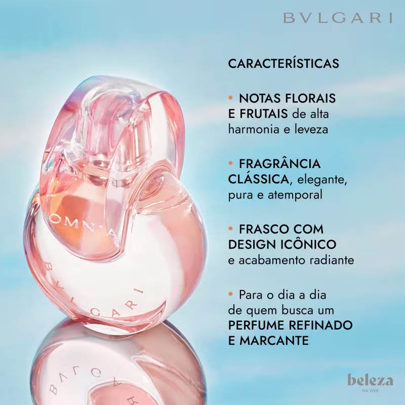 Frasco de item de perfumaria da marca Bvlgari com design icônico, contendo notas florais e frutais de alta harmonia e leveza, fragrância clássica, elegante, pura e atemporal.