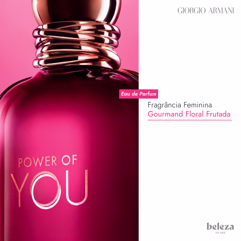 Frasco de item de perfumaria da marca Giorgio Armani com design de embalagem em tom de rosa e detalhes dourados, exibindo o texto "Power of You" em destaque.