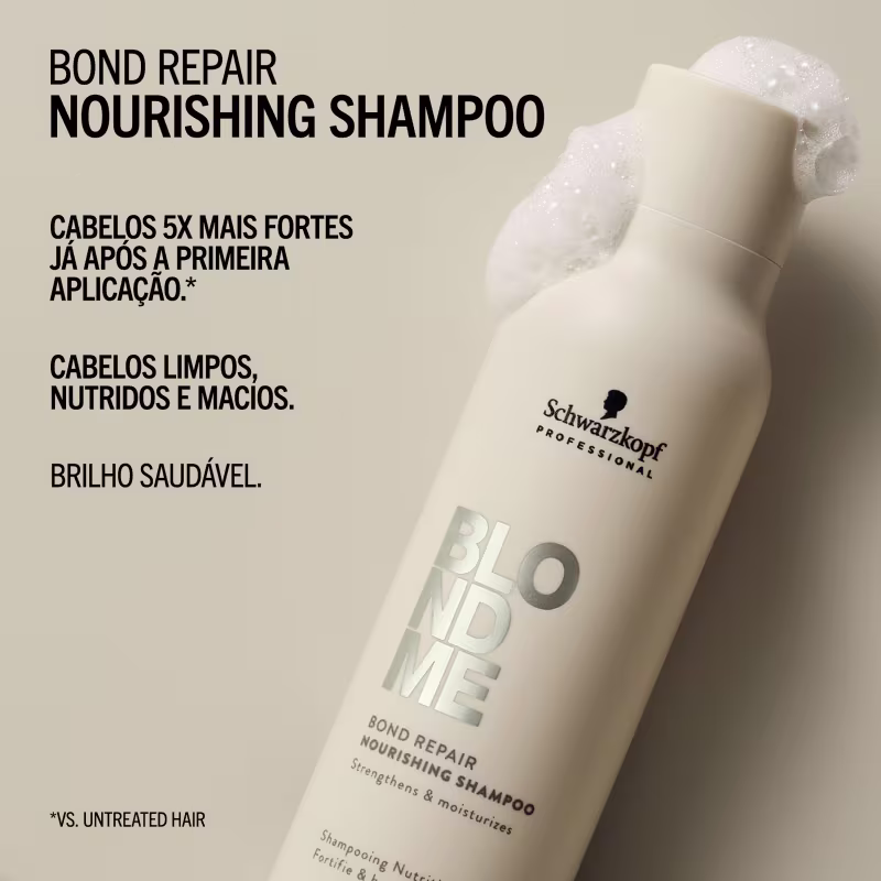 BOND REPAIR NOURISHING SHAMPOO
CABELOS 5X MAIS FORTES JÁ APÓS A PRIMEIRA APLICAÇÃO.*
CABELOS LIMPOS, NUTRIDOS E MACIOS.
BRILHO SAUDÁVEL.