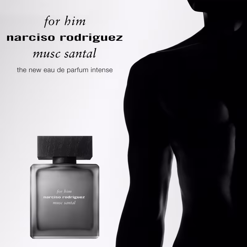 for him
narciso rodriguez
musc santal
the new eau de parfum intense