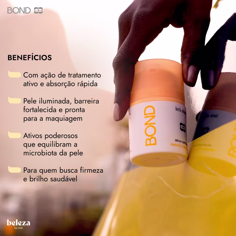 Sérum Tonificante Bond Rio, com texto "Benefícios: Ação de tratamento ativo e absorção rápida, pele iluminada, barreira fortalecida e pronta para a maquiagem, ativos poderosos, para quem busca firmeza e brilho saudável".