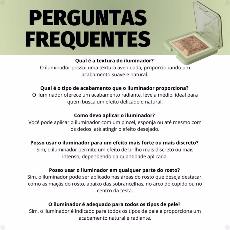 O texto na imagem fornece informações sobre as características e o uso adequado deste tipo de iluminador, como a textura suave e o acabamento radiante que proporciona.