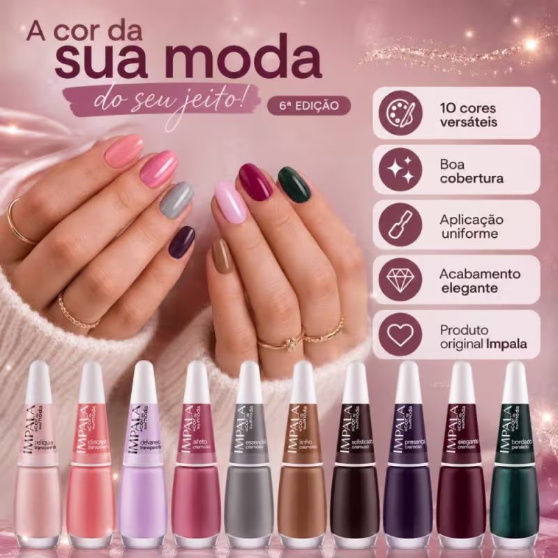 Kit Impala A Cor da Sua Moda 6ª Edição 10 Esmaltes: Relíquia, Discreto, Devaneio, Afeto, Linho, Essencial, Presença, Elegante e Bordado
