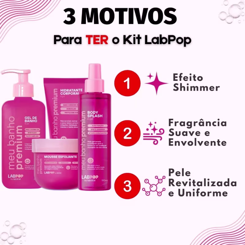 Kit LabPop by Labotrat It Girl: Gel de Banho, Mousse Esfoliante, Hidratante Corporal e Body Splash