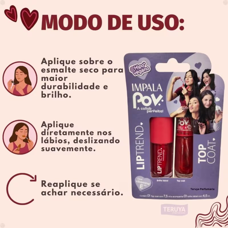 Kit Impala Pov 1.2 Lip Trend Antonela: 1 Top Coat e 1 Gloss Labial