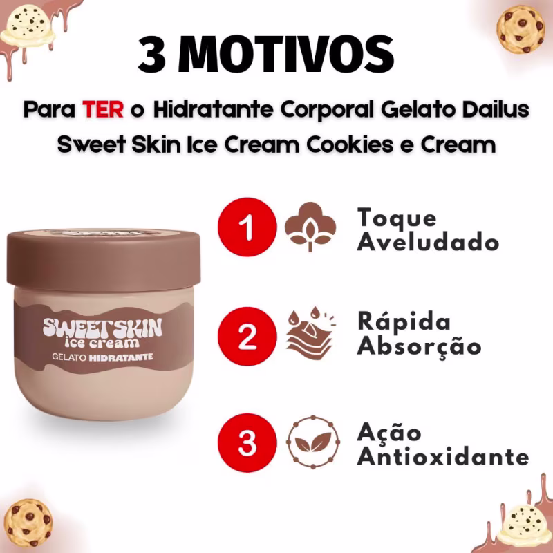 Hidratante Corporal Gelato Dailus Sweet Skin Ice Cream Cookies e Cream 200ml