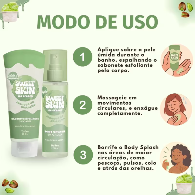 Kit Dailus Sweet Skin Ice Cream Mousse De Pistache: Sabonete Esfoliante e Body Splash 200ml