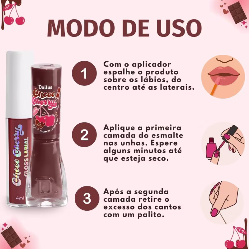 Kit Dailus Choco Cherry Pudim De Chocolate: Gloss Labial 4ml e Esmalte Cremoso 8ml