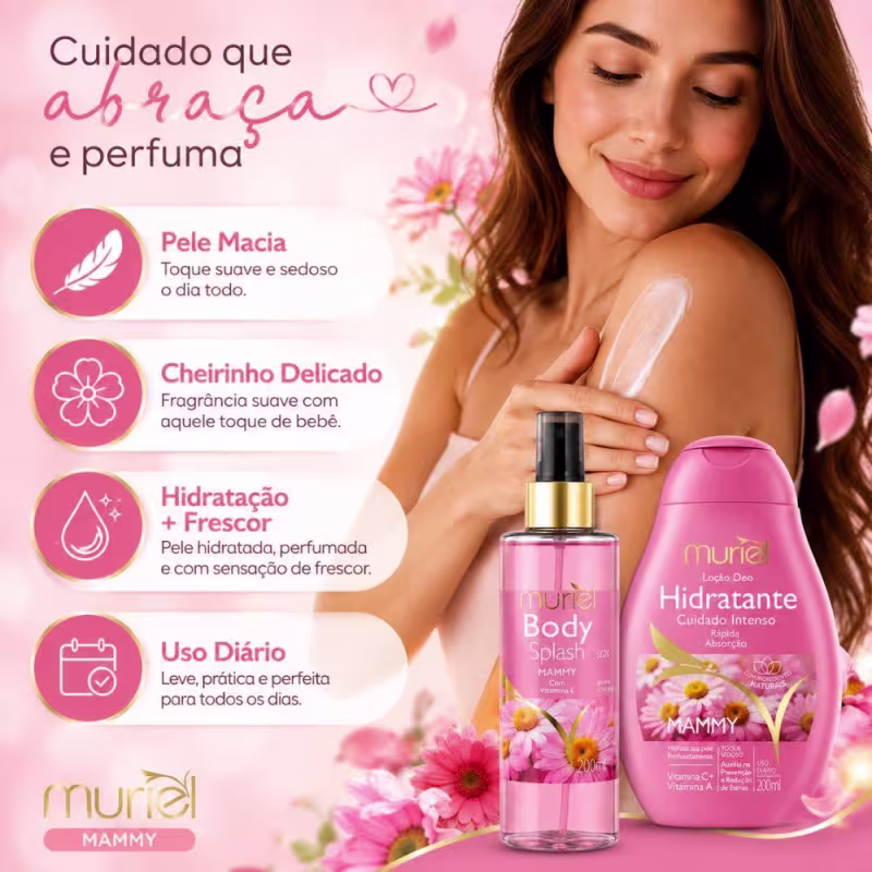 Kit Muriel Mammy: Body Splash e Loção Deo Hidratante 200ml