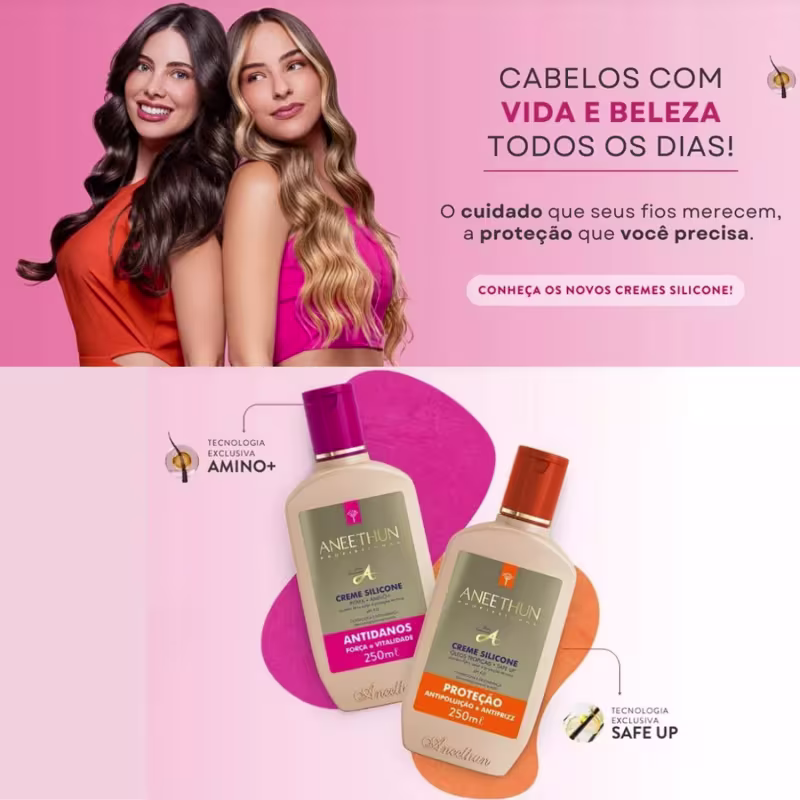 A imagem mostra uma campanha promocional com duas modelos de cabelos longos acima, uma loira e uma morena e ao lado texto destaca benefícios do uso dos cremes da Linha A de Aneethun.