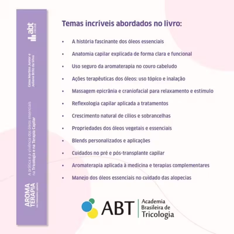 Livro Aromaterapia nos Tratamentos Capilares -1ª Edição ABT