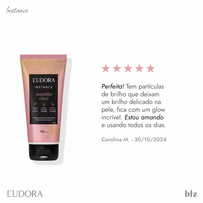 Eudora Instance Baunilha Glow - Loção Iluminadora Hidratante Desodorante Corporal 180ml