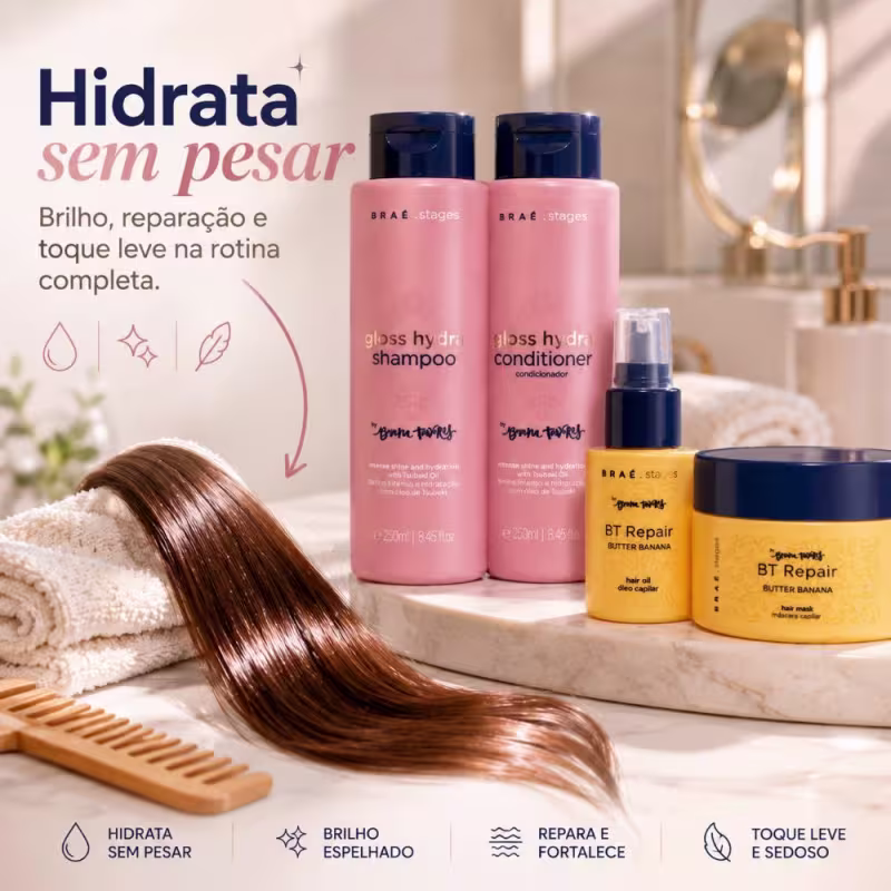 Kit Shampoo e Condicionador Braé Stages By Bruna Tavares Gloss Hydra  + Óleo 60ml e Máscara Condicionante Repair Butter Banana