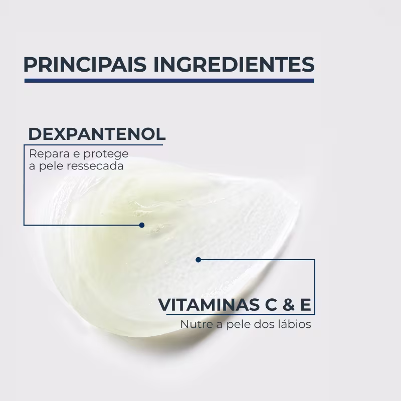 PRINCIPAIS INGREDIENTES
DEXPANTENOL
Repara e protege a pele ressecada
VITAMINAS C & E
Nutre a pele dos lábios