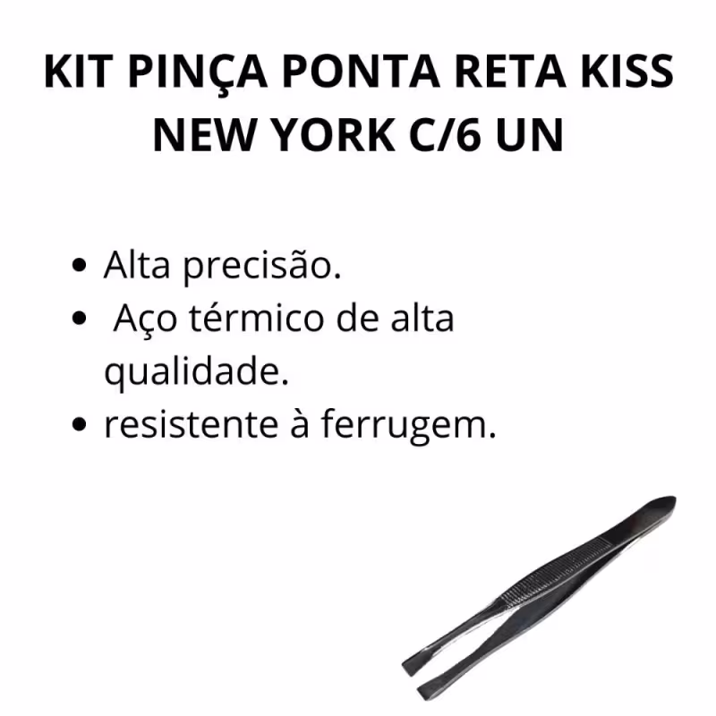 Kit Pinça Ponta Reta Kiss New York C/6 Un Twzb03br