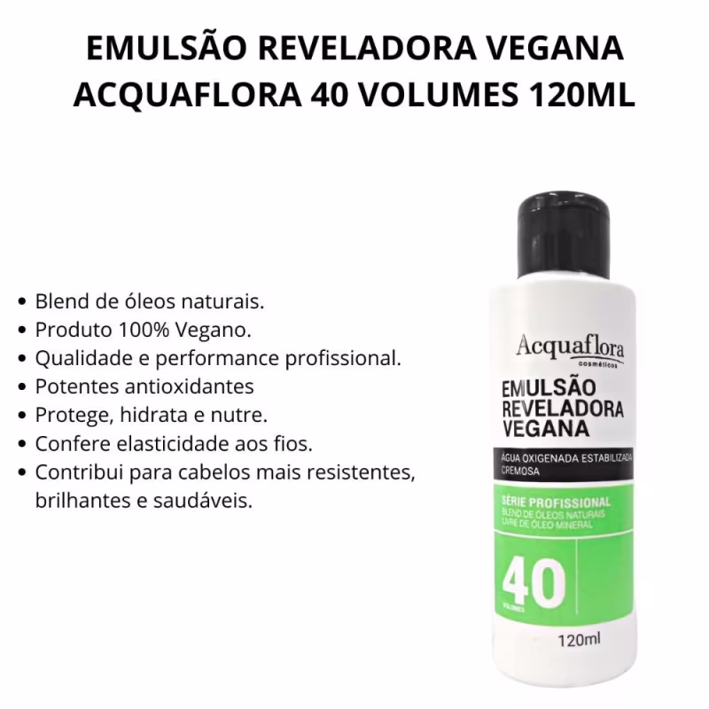 Emulsão Reveladora Vegana Acquaflora 40 Volumes 120ml