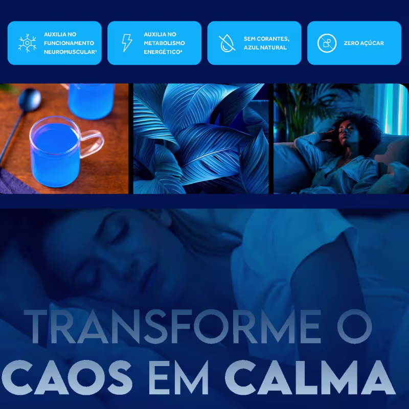 Na imagem há um copo transparente contendo um líquido azul vibrante. Aparece uma mulher descansando, sugerindo os benefícios relaxantes da bebida. O texto destaca que auxilia no funcionamento neuromuscular, metabolismo energético e não contém açúcar