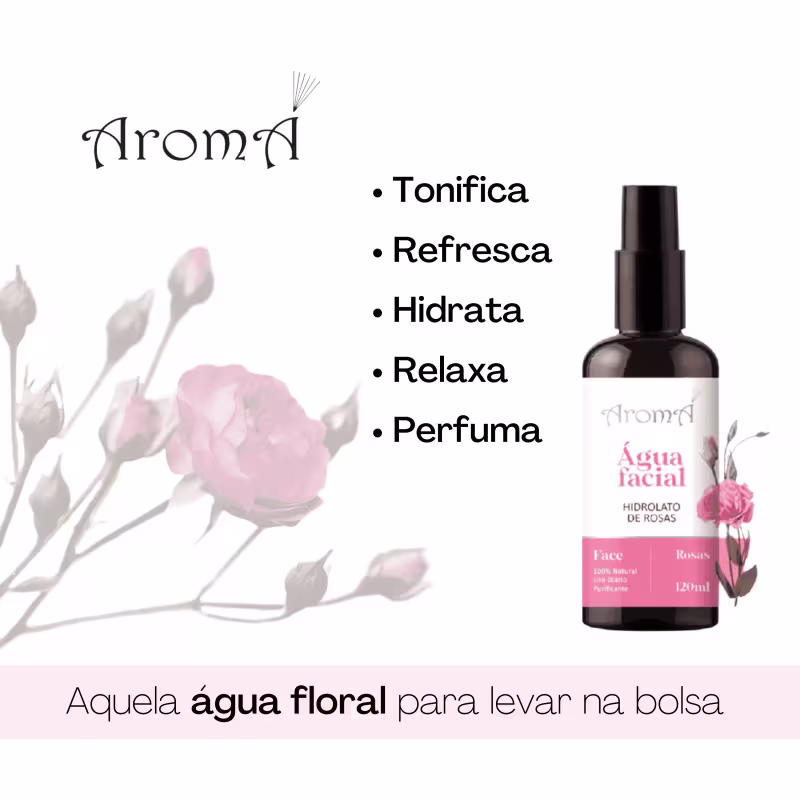 Aromá Hidrolato de Rosas - Água Floral Facial 120ml
