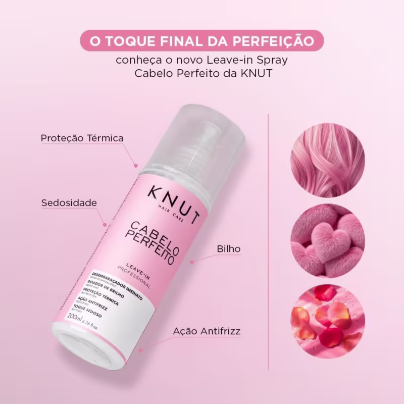 Knut Cabelo Perfeito Shampoo Condicionador Mascara Leave-In