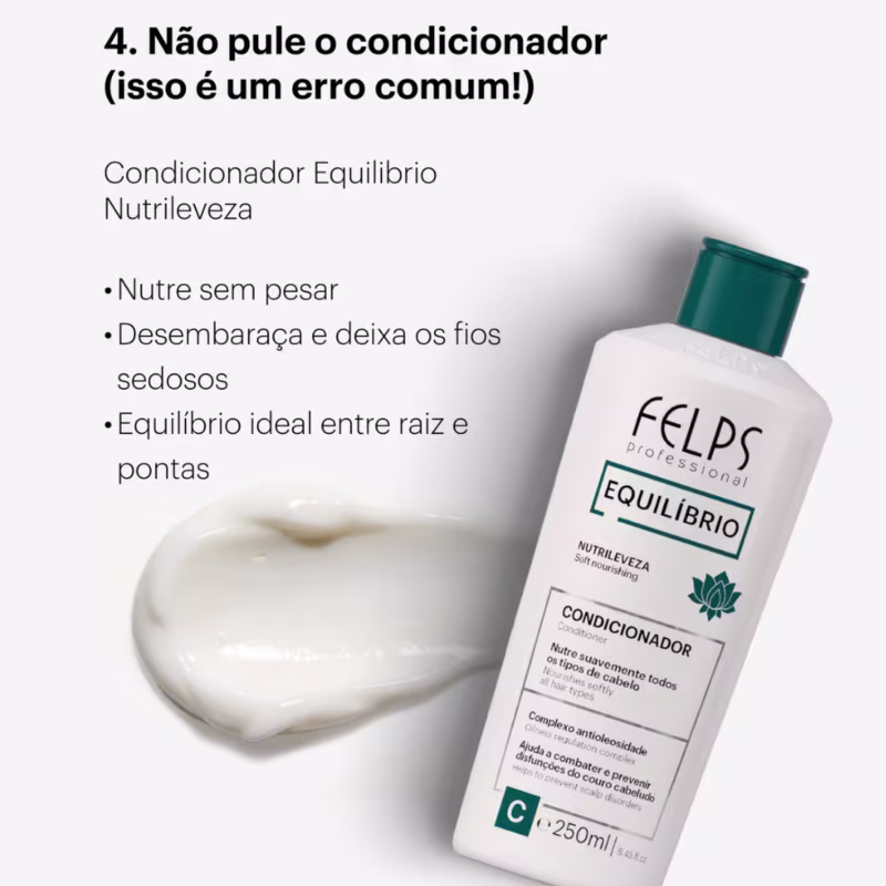 Kit c/2 Equilíbrio Felps - Shampoo Antioleosidade + Condicionador Nutrileveza.