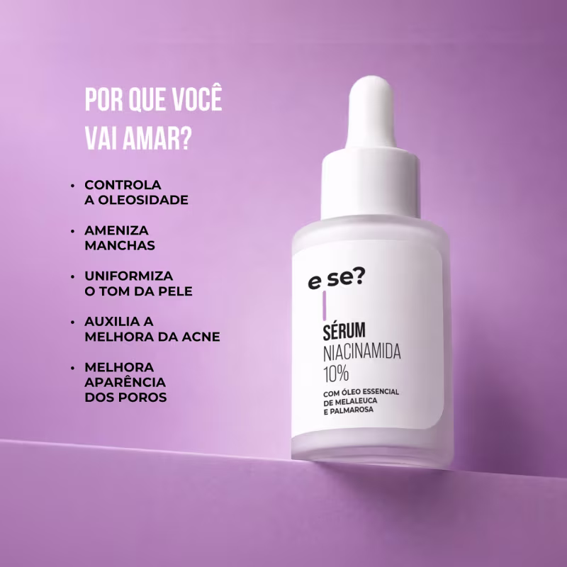 Kit para Controlar a Oleosidade da Pele - Espuma de Limpeza Facial 100ml + Sérum Niacinamida 10% 30ml - E se? Cosméticos