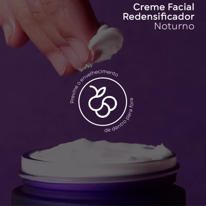 A imagem mostra ao fundo uma mão segurando creme e o recipiente aberto. O texto "Creme Facial Redensificador Noturno" e "Previne o envelhecimento de dentro para fora" é exibido no centro.
