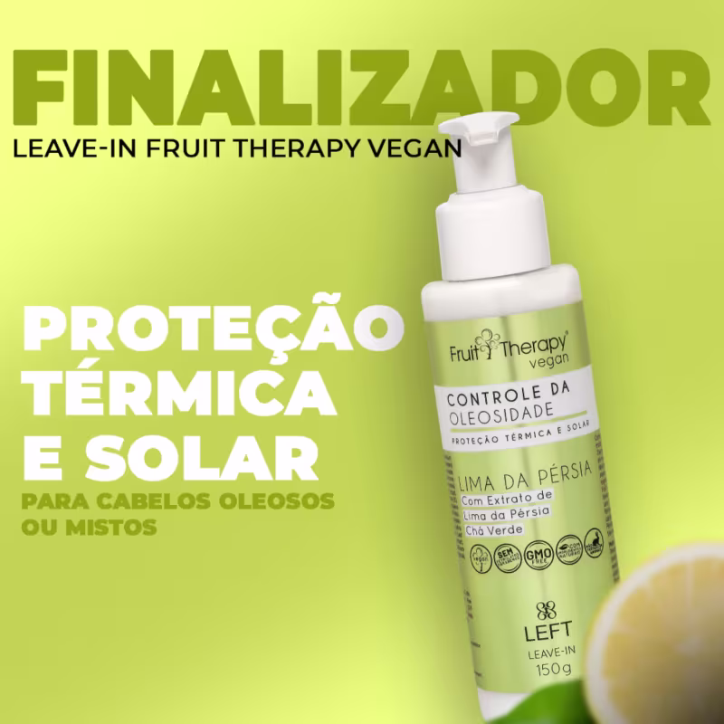 A imagem mostra o leave-in Fruit Therapy Vegan Lima da Pérsia. O fundo é amarelo esverdeado com os dizeres "PROTEÇÃO TÉRMICA E SOLAR" para cabelos oleosos e mistos", reforçando os benefícios e o público-alvo do finalizador capilar.