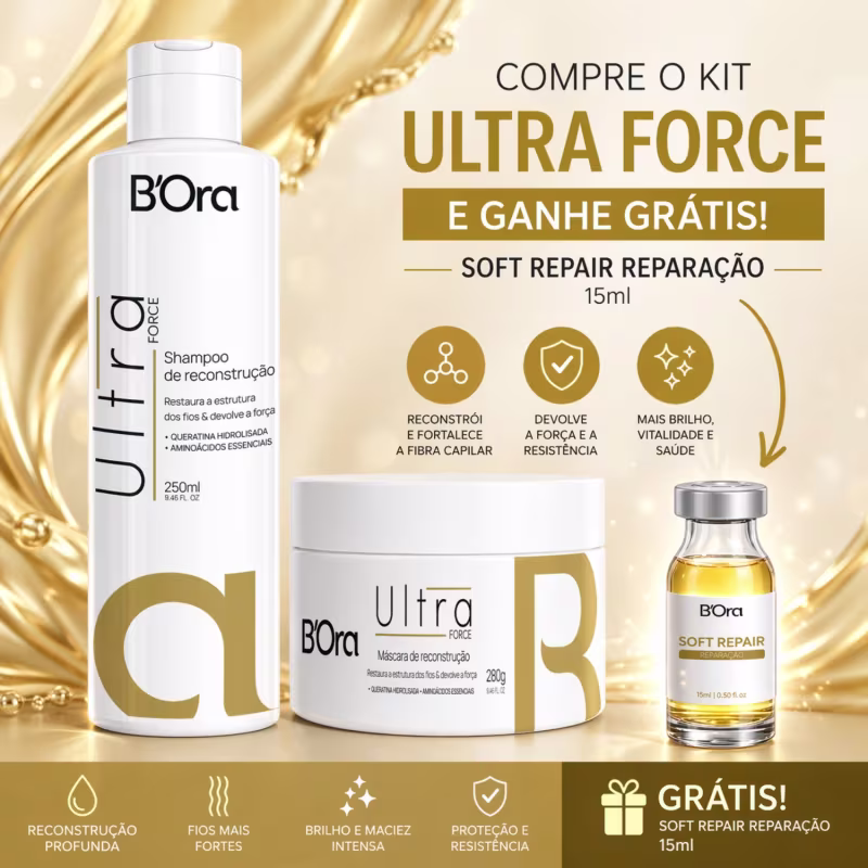 Kit Ultra Force Recontrução Shampoo e Máscara + Brinde - B'Ora