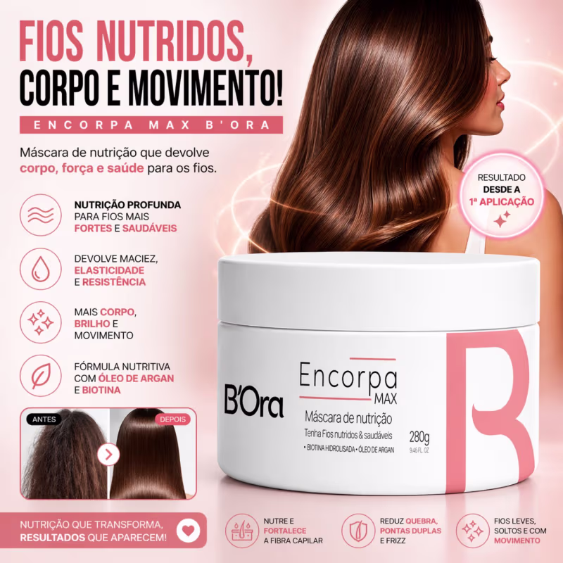 Kit Encorpa Max Shampoo 250ml + Máscara 280g + Ampola Nutrição - B'Ora