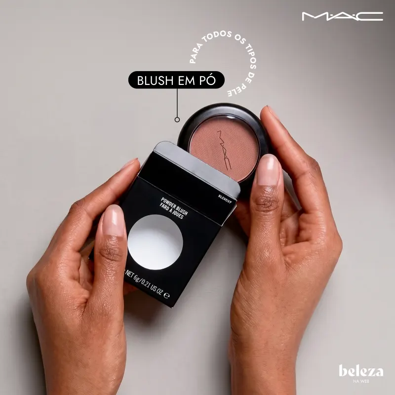 Blush em pó
Para todos os tipos de pele