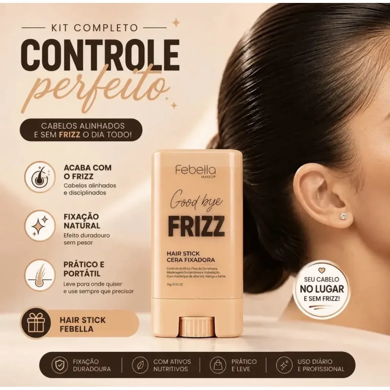 Cera Fixadora Stick Good Bye Frizz - FEBELLA