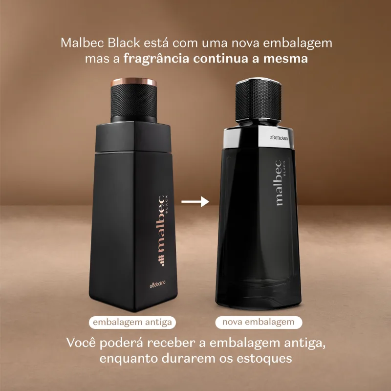 Duas embalagens pretas de item de perfumaria da marca Malbec Black, uma com texto informando que aquela é a embalagem antiga e outra com texto informando que aquela é a nova embalagem, ambas com textura e design similares e a mesma fragrância.
