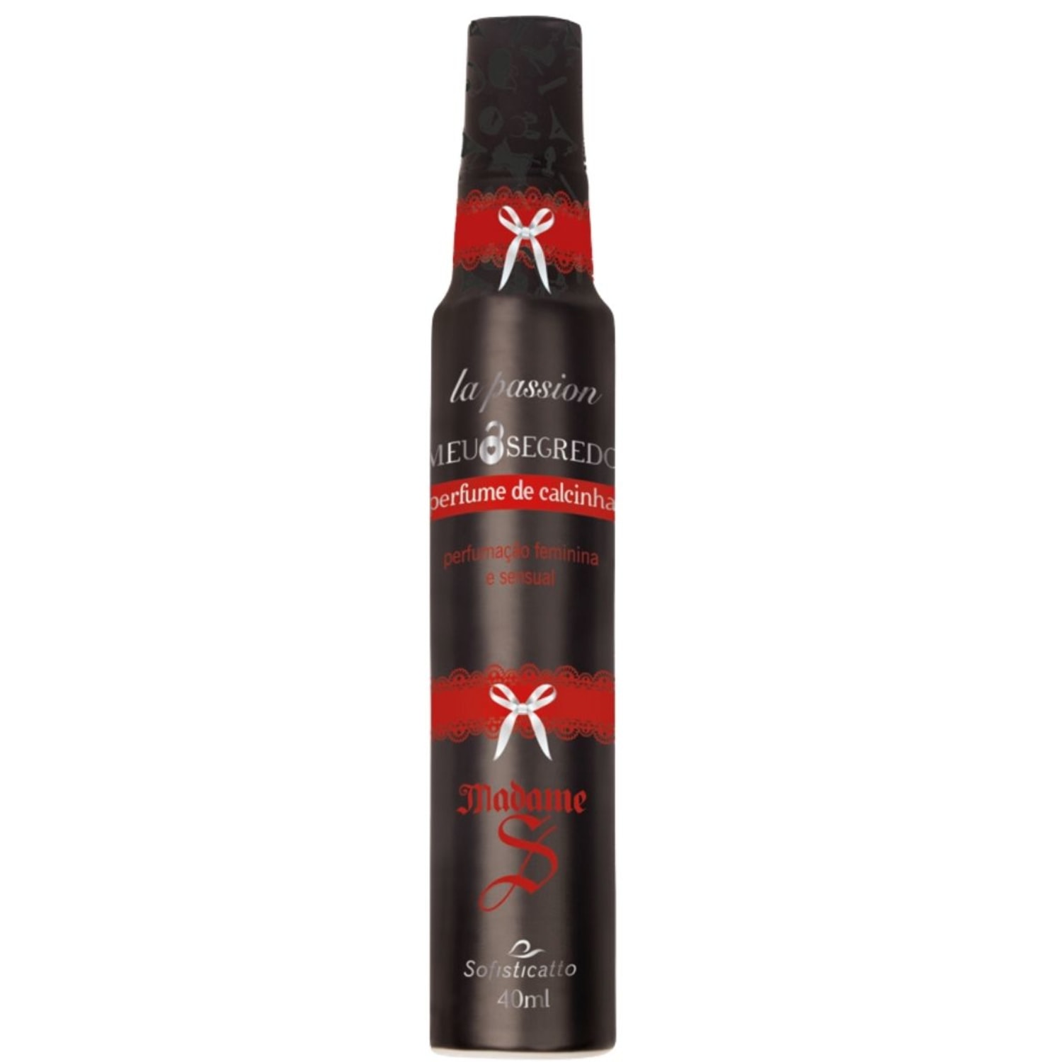 Sofisticatto Madame S La Passion Meu Segredo - Perfume de Calcinha 40ml